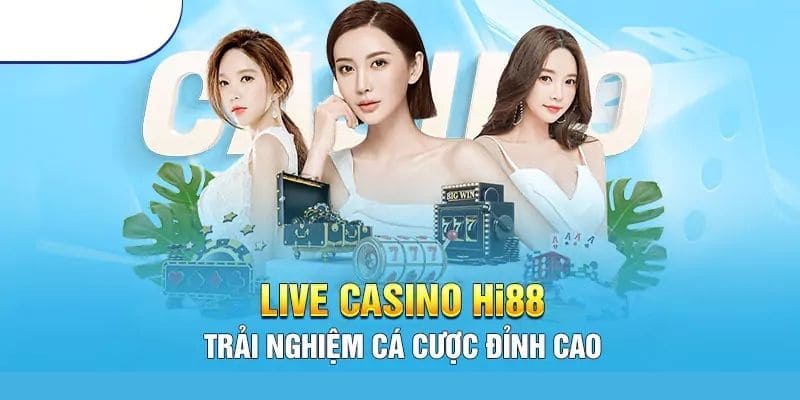 Hi88 - app chơi casino trực tuyến hay nhất