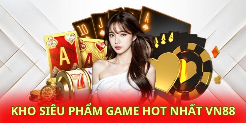 Kho game đỉnh cao tại nhà cái vn88