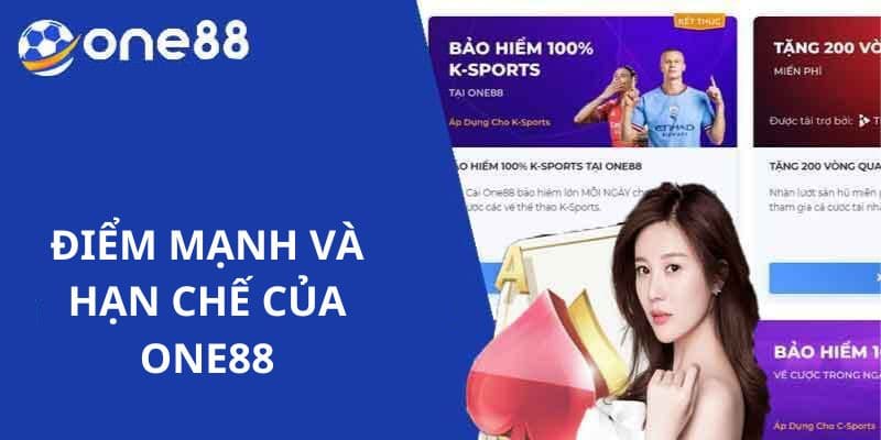 Ưu nhược điểm của nhà cái one88