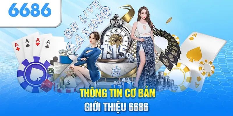 giới thiệu nhà cái uy tin 6686 casino