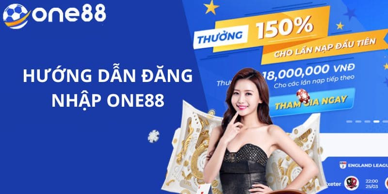 Hướng dẫn đăng nhập nhà cái one88