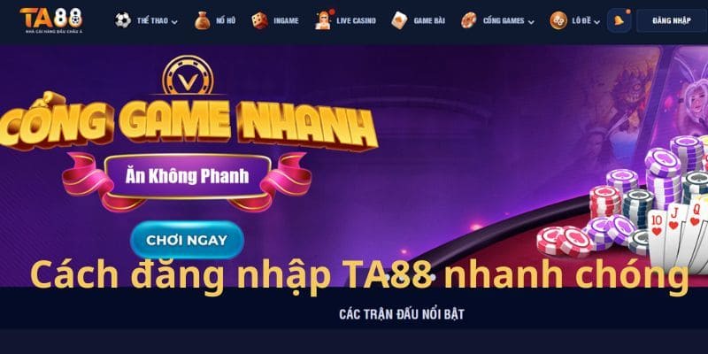 Cách đăng nhập nhà cái Ta88