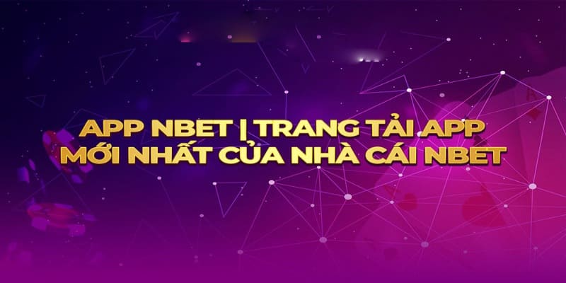 hướng dẫn tải app nbet