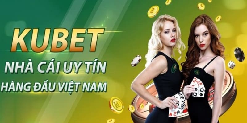 Ưu điểm của nhà cái kubet