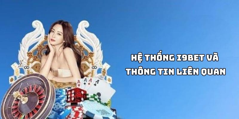 Sơ lược về i9bet