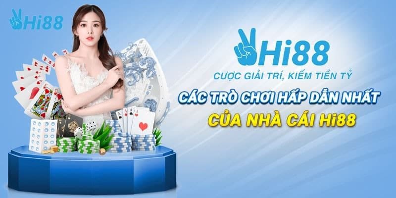 Tổng hợp các sảnh game tại nhà cái hi88