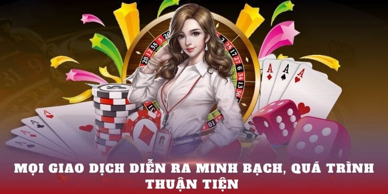 quy trình thanh toán của nhà cái win55 khá minh bạch